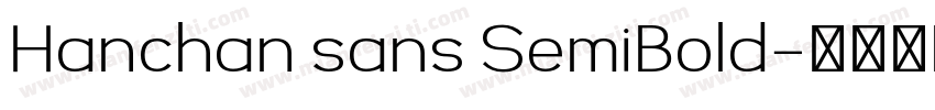 Hanchan sans SemiBold字体转换